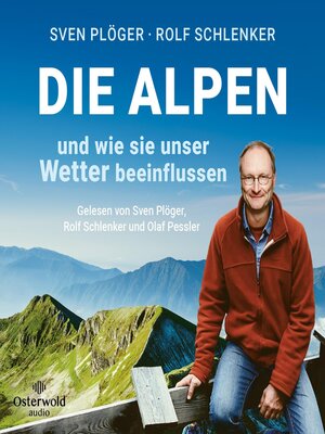 cover image of Die Alpen und wie sie unser Wetter beeinflussen